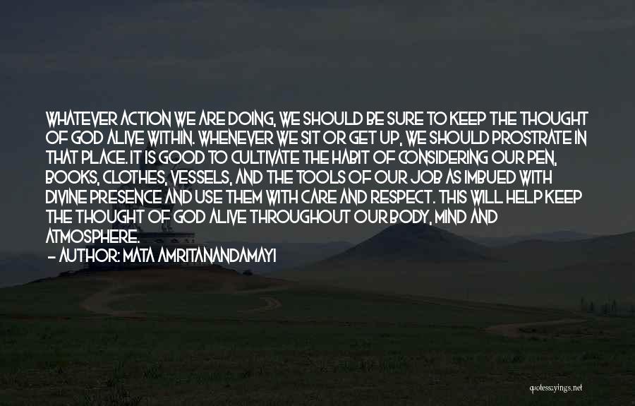 Divine Presence Quotes By Mata Amritanandamayi