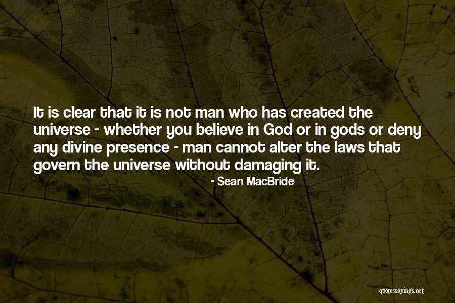 Divine Presence Quotes By Sean MacBride