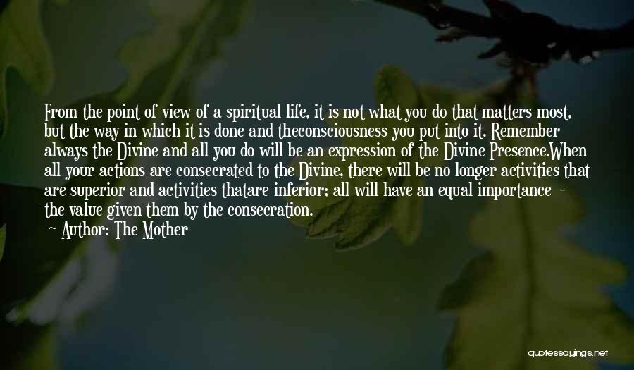 Divine Presence Quotes By The Mother