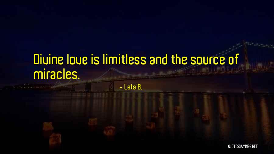 Divine Quotes Quotes By Leta B. Divine Quotes Quotes By Leta B.
