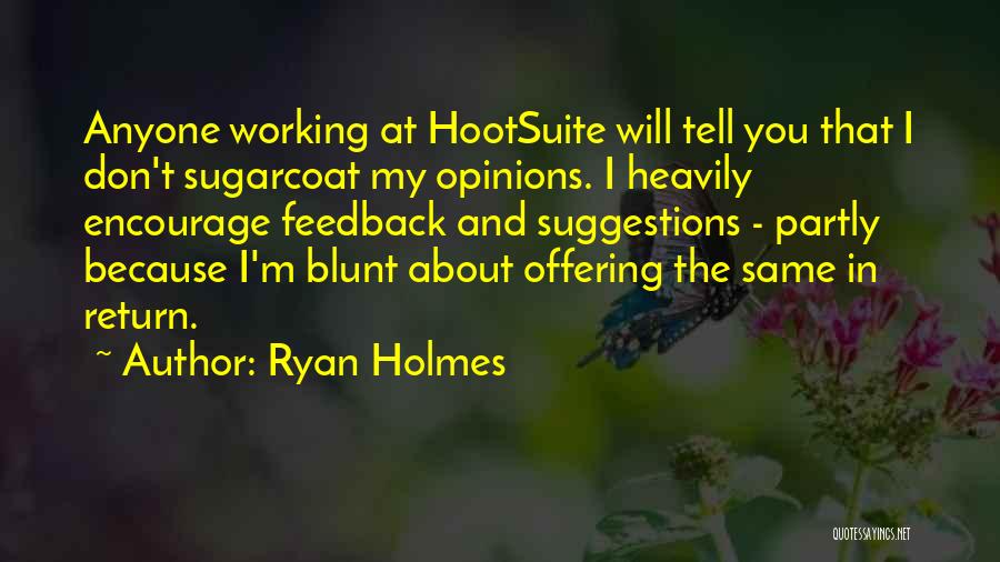 Divine Rapier Quotes By Ryan Holmes