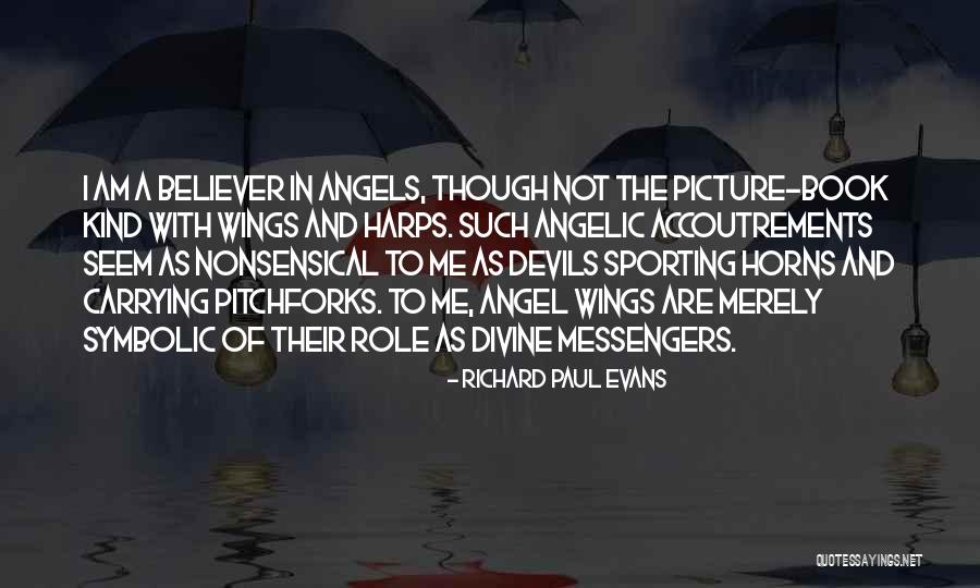 Divine Role Quotes By Richard Paul Evans Divine Role Quotes By Richard Paul Evans