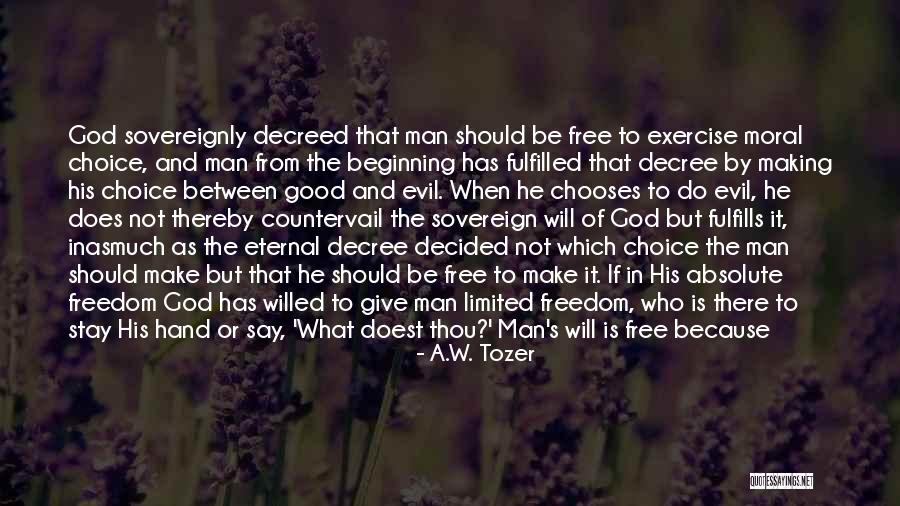 Divine Sovereignty Quotes By A.W. Tozer Divine Sovereignty Quotes By A.W. Tozer