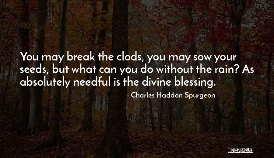 Divine Sovereignty Quotes By Charles Haddon Spurgeon Divine Sovereignty Quotes By Charles Haddon Spurgeon