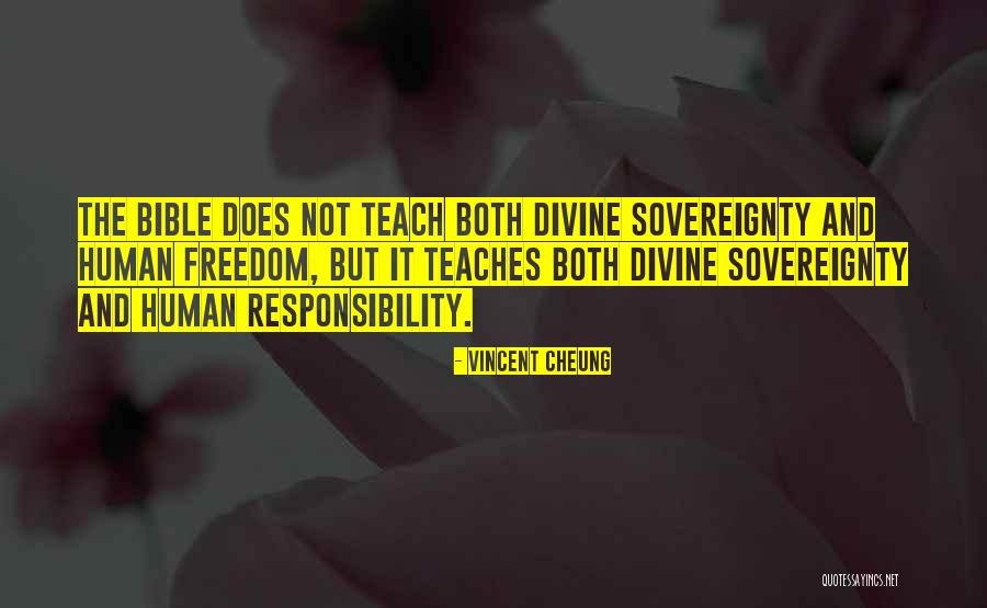 Divine Sovereignty Quotes By Vincent Cheung Divine Sovereignty Quotes By Vincent Cheung