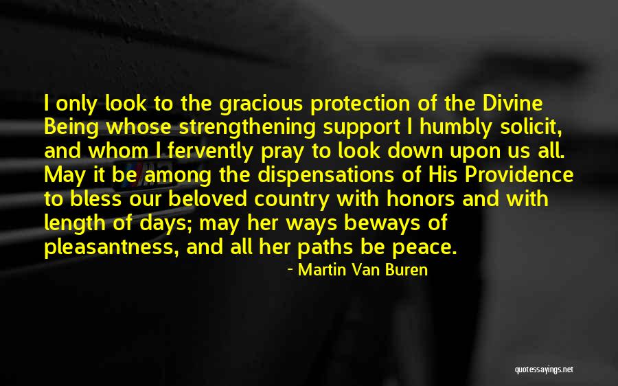 Divine Support Quotes By Martin Van Buren Divine Support Quotes By Martin Van Buren
