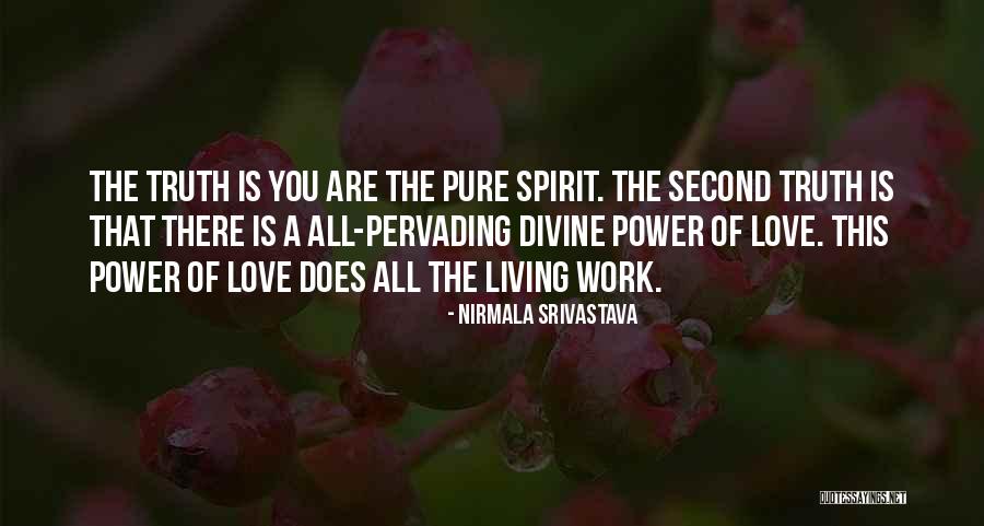 Divine Wisdom Quotes By Nirmala Srivastava Divine Wisdom Quotes By Nirmala Srivastava