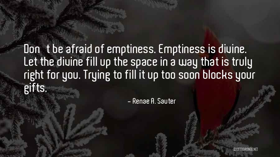 Divine Wisdom Quotes By Renae A. Sauter Divine Wisdom Quotes By Renae A. Sauter