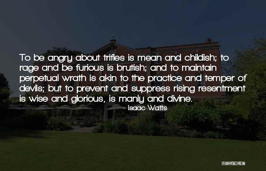 Divine Wrath Quotes By Isaac Watts Divine Wrath Quotes By Isaac Watts