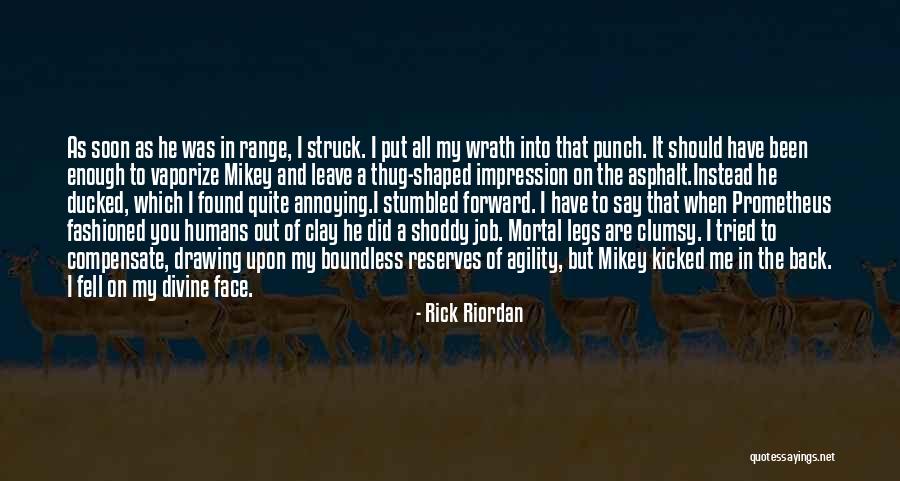 Divine Wrath Quotes By Rick Riordan Divine Wrath Quotes By Rick Riordan