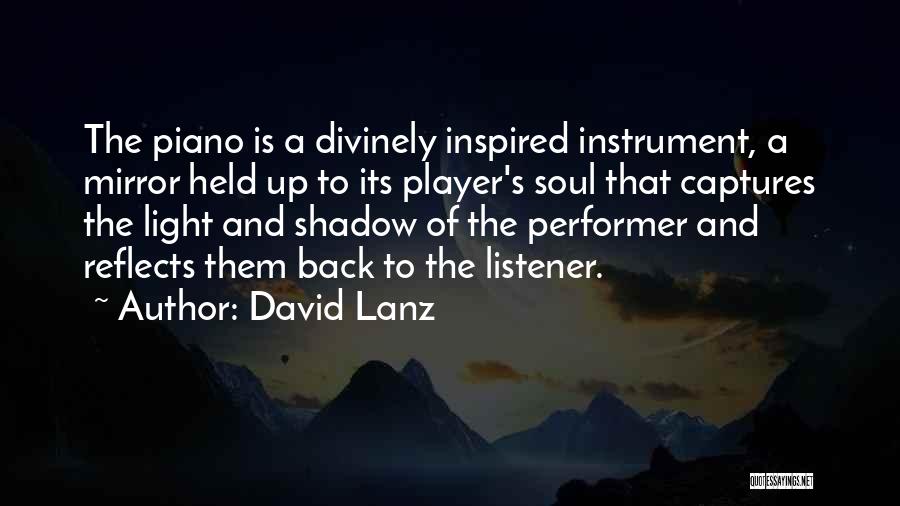 Divinely Inspired Quotes By David Lanz