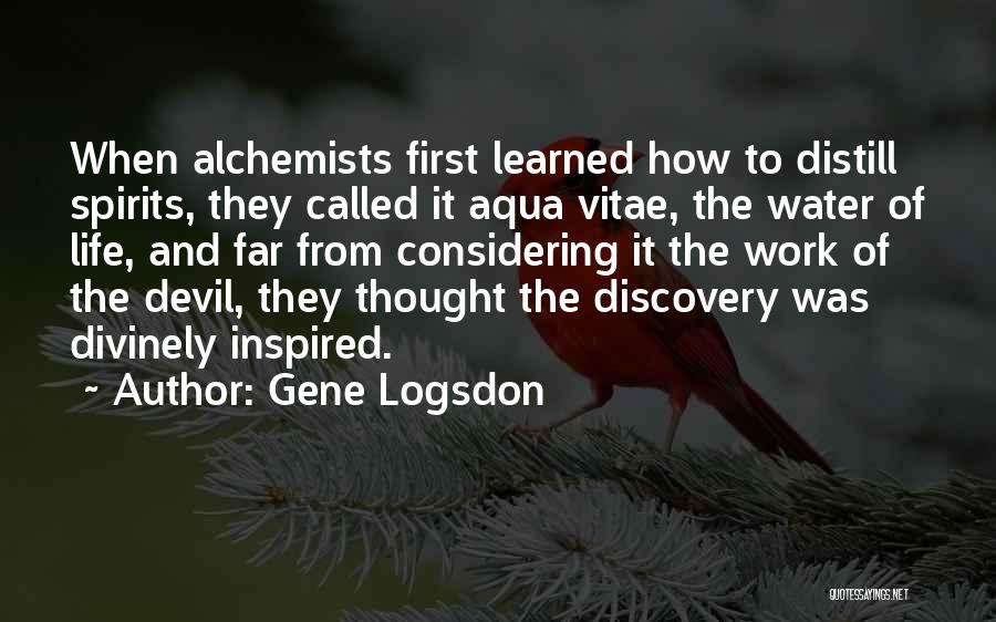 Divinely Inspired Quotes By Gene Logsdon