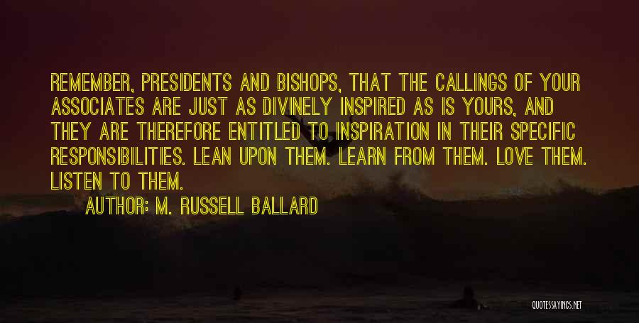 Divinely Inspired Quotes By M. Russell Ballard