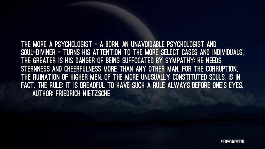 Diviner Quotes By Friedrich Nietzsche