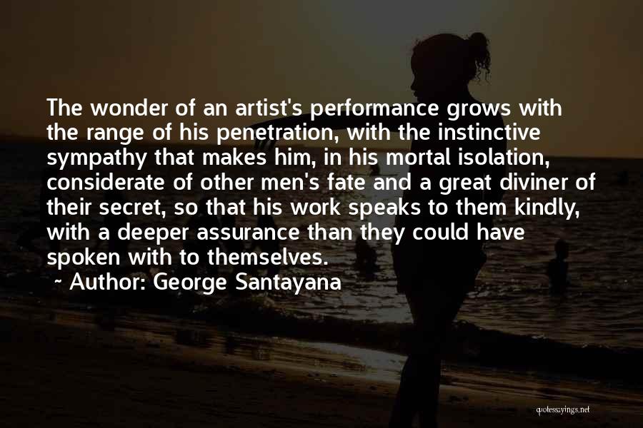 Diviner Quotes By George Santayana