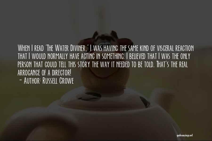 Diviner Quotes By Russell Crowe