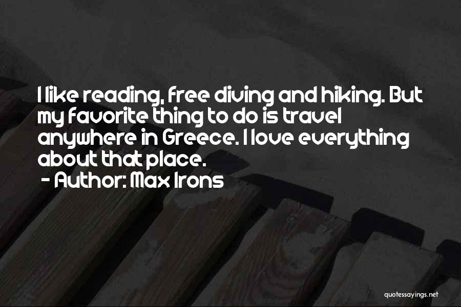 Diving Into Love Quotes By Max Irons