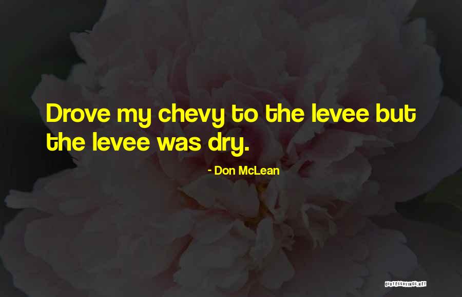 Divining Rod Quotes By Don McLean Divining Rod Quotes By Don McLean