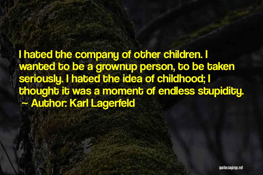 Divinitiy Quotes By Karl Lagerfeld