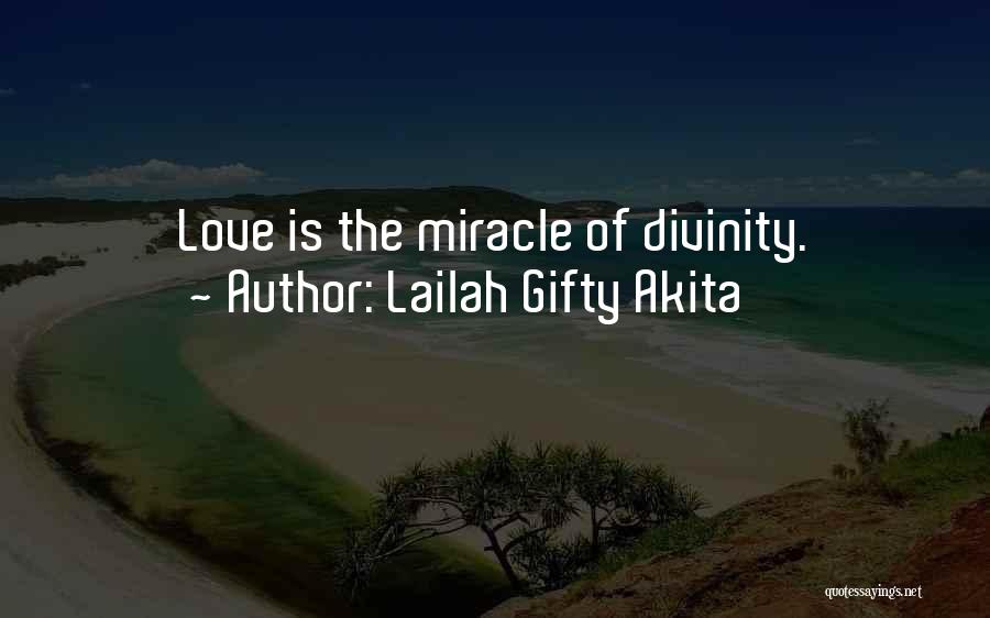 Divinitiy Quotes By Lailah Gifty Akita