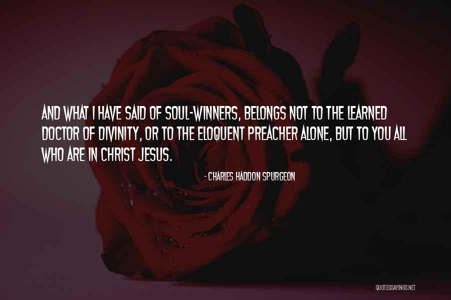 Divinity Of Jesus Quotes By Charles Haddon Spurgeon