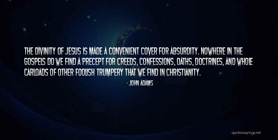 Divinity Of Jesus Quotes By John Adams