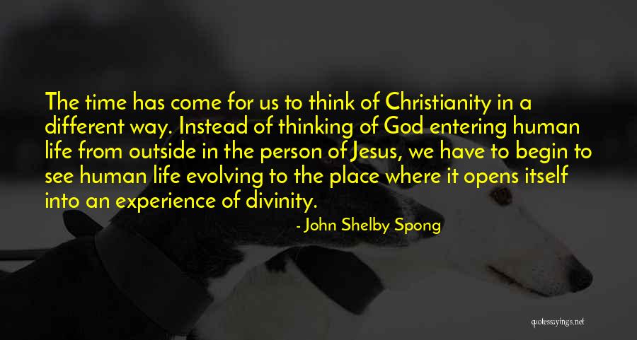 Divinity Of Jesus Quotes By John Shelby Spong