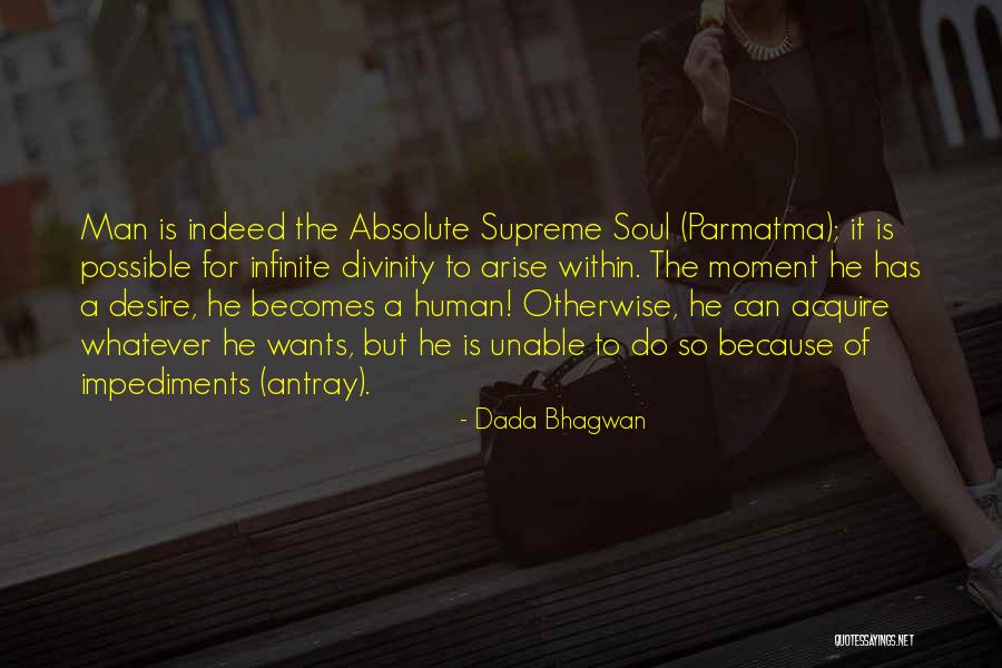 Divinity Quotes Quotes By Dada Bhagwan Divinity Quotes Quotes By Dada Bhagwan