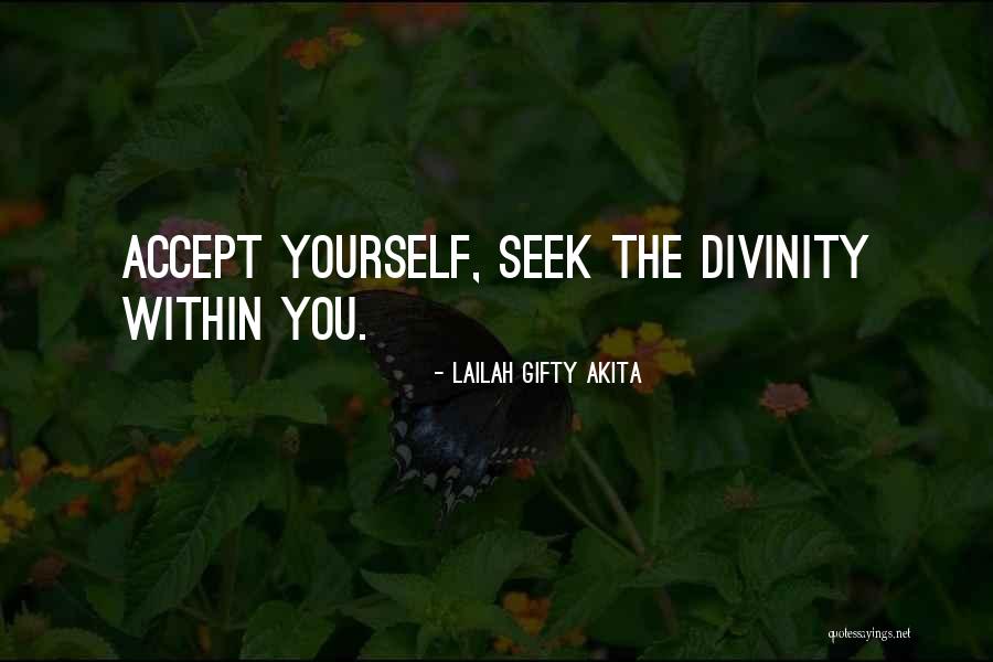 Divinity Quotes Quotes By Lailah Gifty Akita Divinity Quotes Quotes By Lailah Gifty Akita