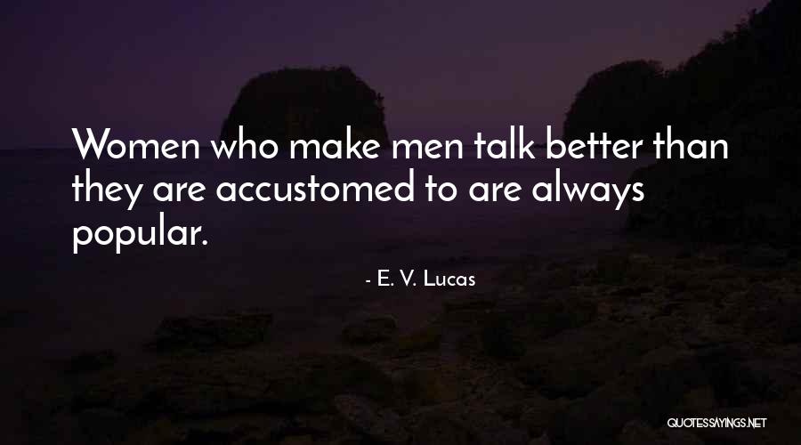Divinity Temple Quotes By E. V. Lucas Divinity Temple Quotes By E. V. Lucas