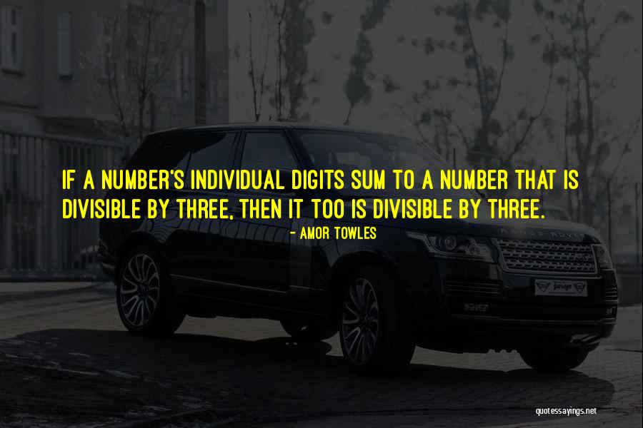 Divisible By 4 Quotes By Amor Towles Divisible By 4 Quotes By Amor Towles