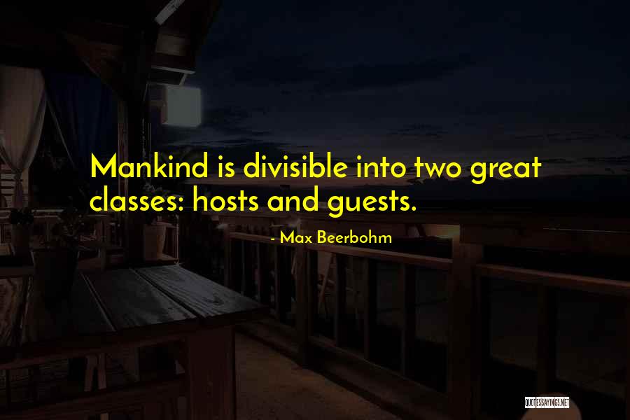 Divisible By 4 Quotes By Max Beerbohm Divisible By 4 Quotes By Max Beerbohm