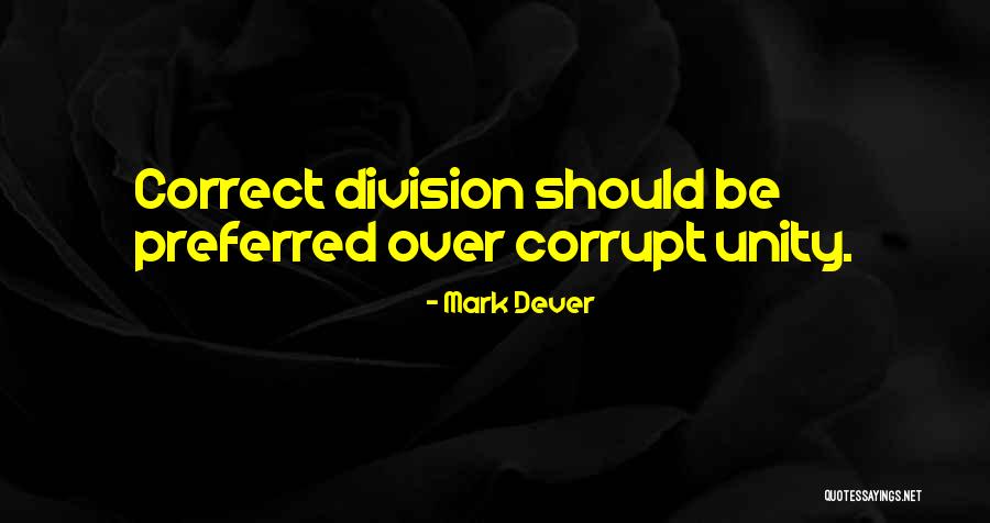 Division In The Church Quotes By Mark Dever Division In The Church Quotes By Mark Dever
