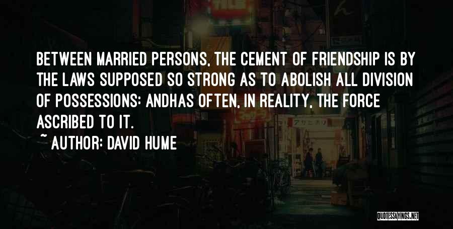 Division Quotes By David Hume