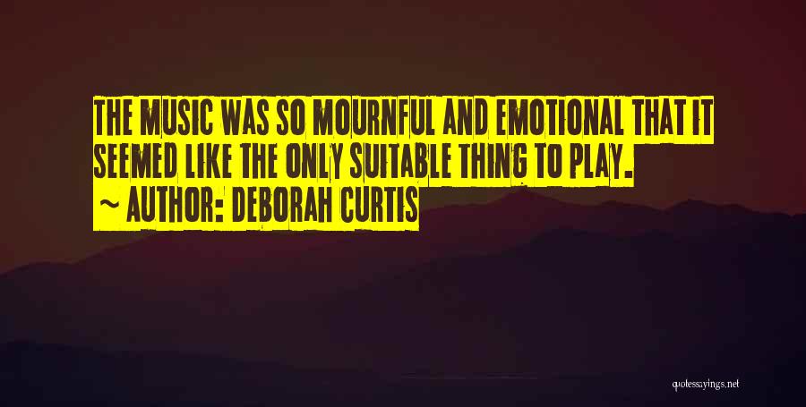 Division Quotes By Deborah Curtis