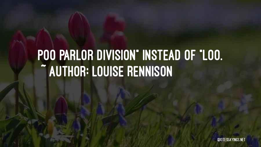 Division Quotes By Louise Rennison