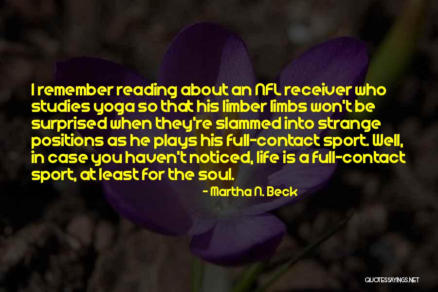 Divisional Commissioner Quotes By Martha N. Beck Divisional Commissioner Quotes By Martha N. Beck