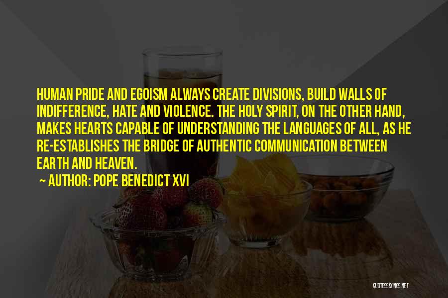 Divisions Quotes By Pope Benedict XVI