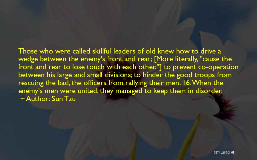 Divisions Quotes By Sun Tzu