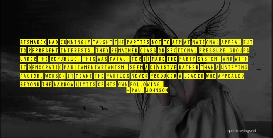 Divisive Quotes By Paul Johnson Divisive Quotes By Paul Johnson
