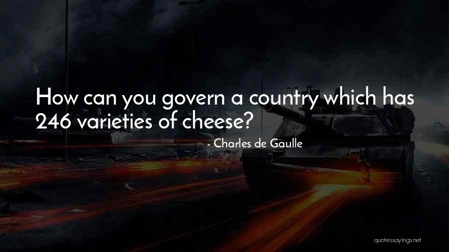 Divisiveness Quotes By Charles De Gaulle