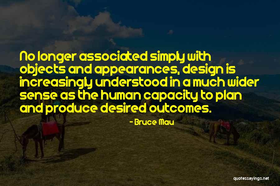 Divittoriowinery Quotes By Bruce Mau Divittoriowinery Quotes By Bruce Mau