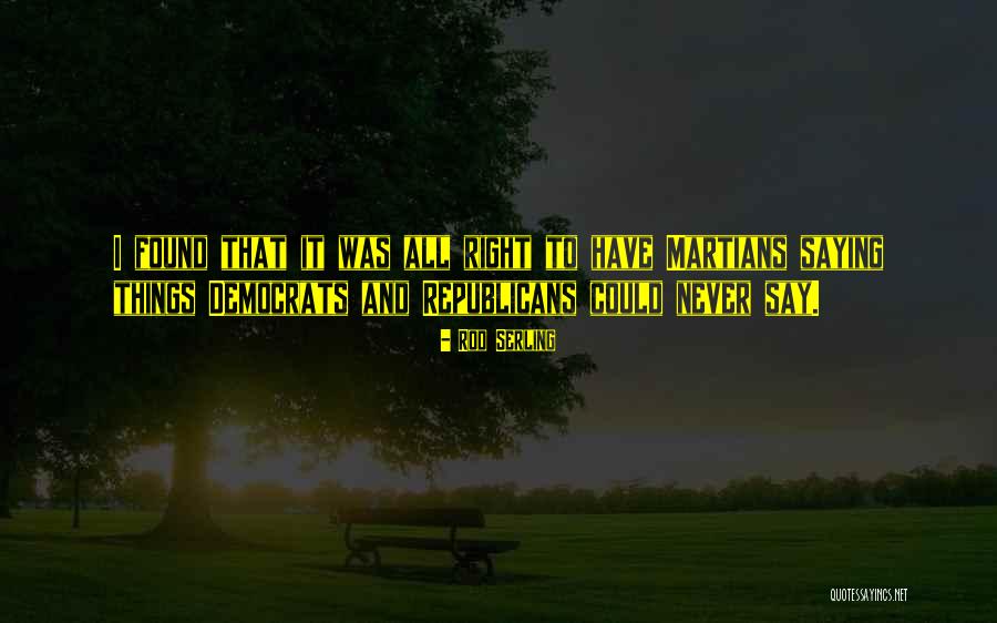 Diviziunea Orizontala Quotes By Rod Serling Diviziunea Orizontala Quotes By Rod Serling