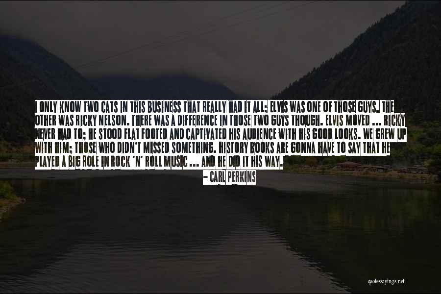 Divljenje Sinonim Quotes By Carl Perkins Divljenje Sinonim Quotes By Carl Perkins