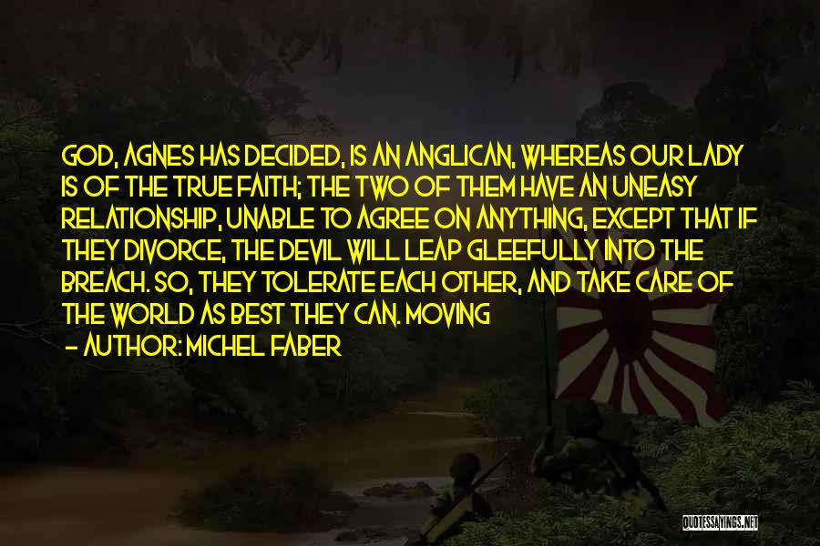 Divorce And Moving On Quotes By Michel Faber