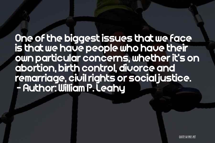 Divorce And Remarriage Quotes By William P. Leahy