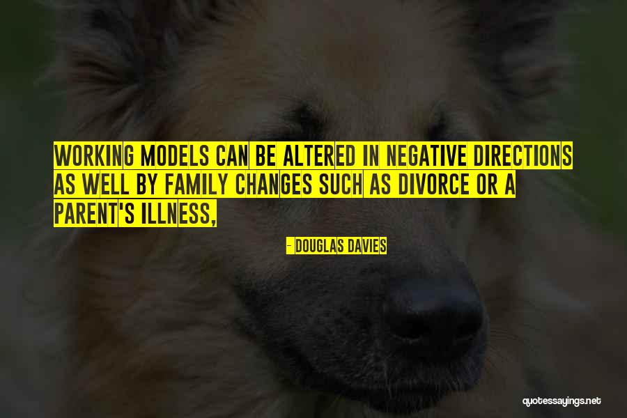 Divorce Family Quotes By Douglas Davies Divorce Family Quotes By Douglas Davies