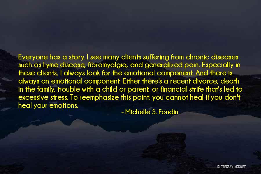 Divorce Family Quotes By Michelle S. Fondin Divorce Family Quotes By Michelle S. Fondin