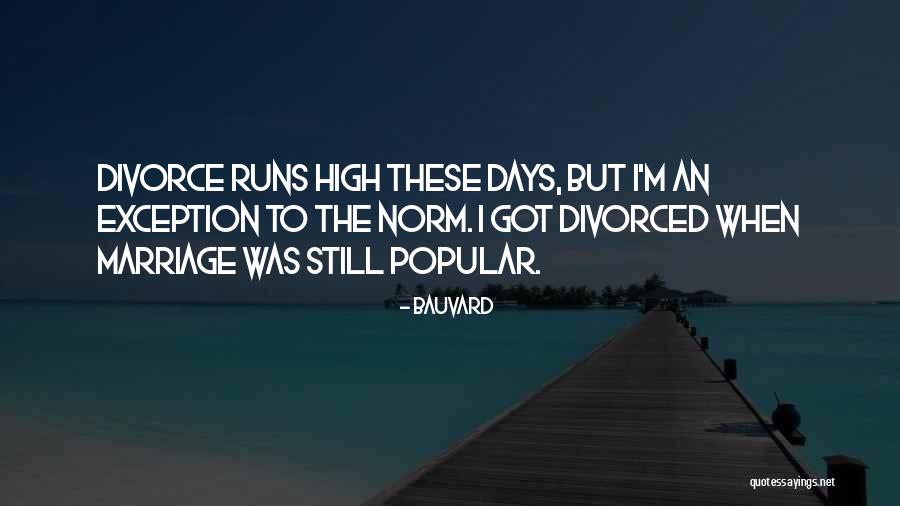 Divorce Funny Quotes By Bauvard Divorce Funny Quotes By Bauvard