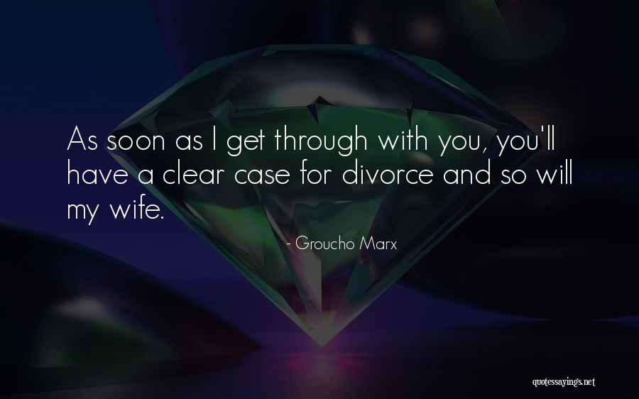 Divorce Funny Quotes By Groucho Marx